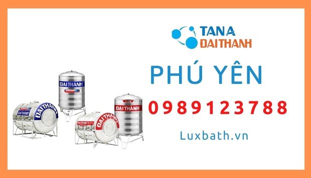 Đại Lý Cấp 1 Bán Bồn Nước Tân Á Đại Thành Tại Phú Yên