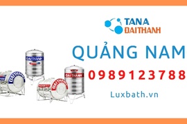 Đại Lý Cấp 1 Bán Bồn Nước Tân Á Đại Thành Tại Quảng Nam