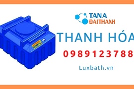 Đại Lý Cấp 1 Bán Bồn Nước Tân Á Đại Thành Tại Thanh Hóa