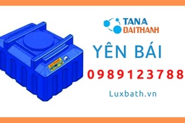 Đại Lý Cấp 1 Bán Bồn Nước Tân Á Đại Thành Tại Yên Bái