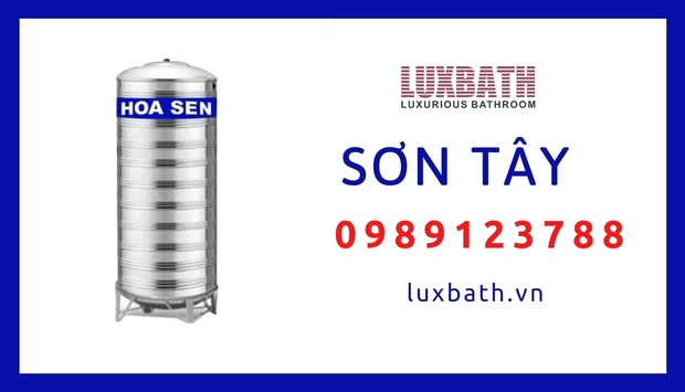 Đại Lý Bồn Nước Inox Hoa Sen Giá Rẻ Nhất Thị Xã Sơn Tây, Hà Nội