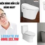 Nên dùng bồn cầu hãng nào? Tiêu chí lựa chọn bồn cầu bạn nên biết 