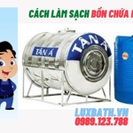 Cách làm sạch bồn chứa nước inox, nhựa đơn giản hiệu quả