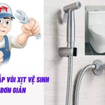 Cách lắp vòi xịt vệ sinh đơn giản trong 5 phút