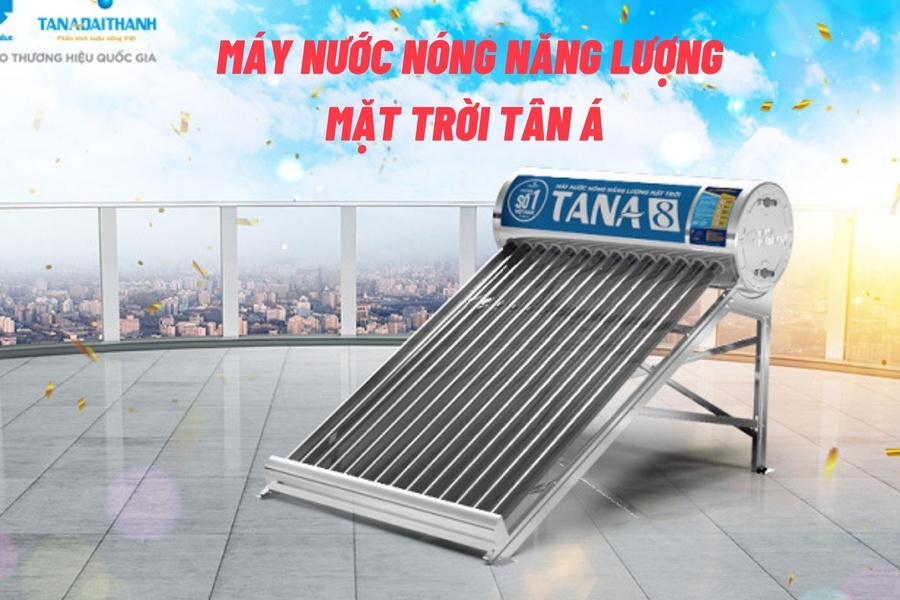 Máy nước nóng năng lượng mặt trời giúp tiết kiệm chi phí