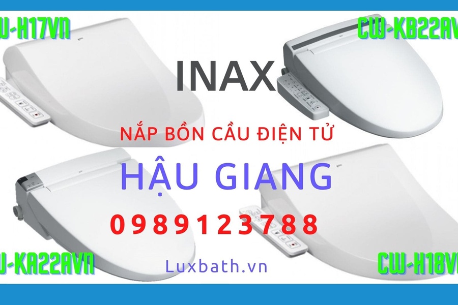 Nắp rửa điện tử Inax cao cấp chính hãng giá rẻ tại Hậu Giang