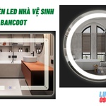 Gương đèn led nhà vệ sinh Bancoot thách thức mọi thời gian