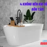 4 không nên khi sử dụng bồn tắm