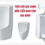 Tiêu chí lựa chọn bồn tiểu nam cho gia đình