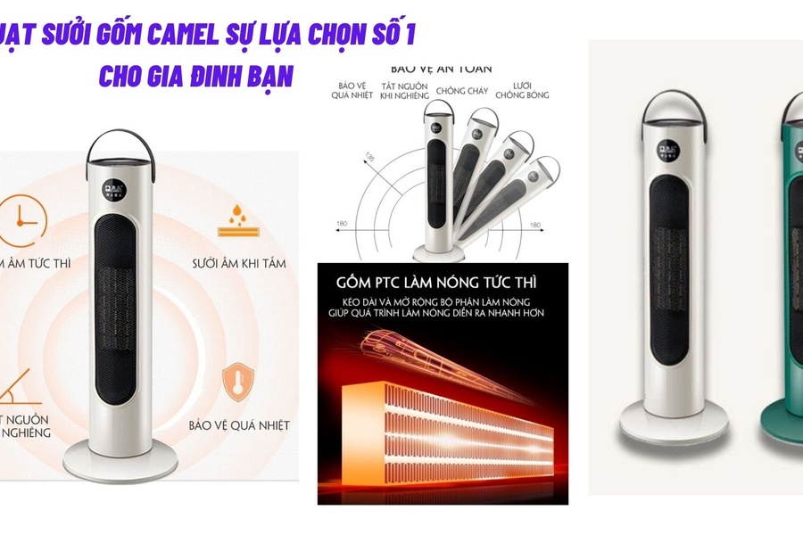 Quạt sưởi gốm Camel sự lựa chọn số 1 cho gia đinh bạn