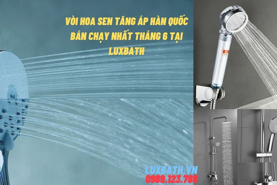 Vòi Hoa Sen Tăng Áp Hàn Quốc Bán Chạy Nhất Tại Luxbath