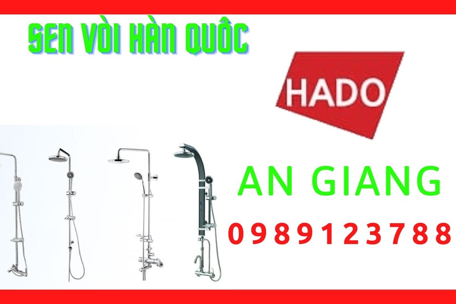 Đại Lý Phân Phối Sen Vòi Hàn Quốc Hado Tại An Giang