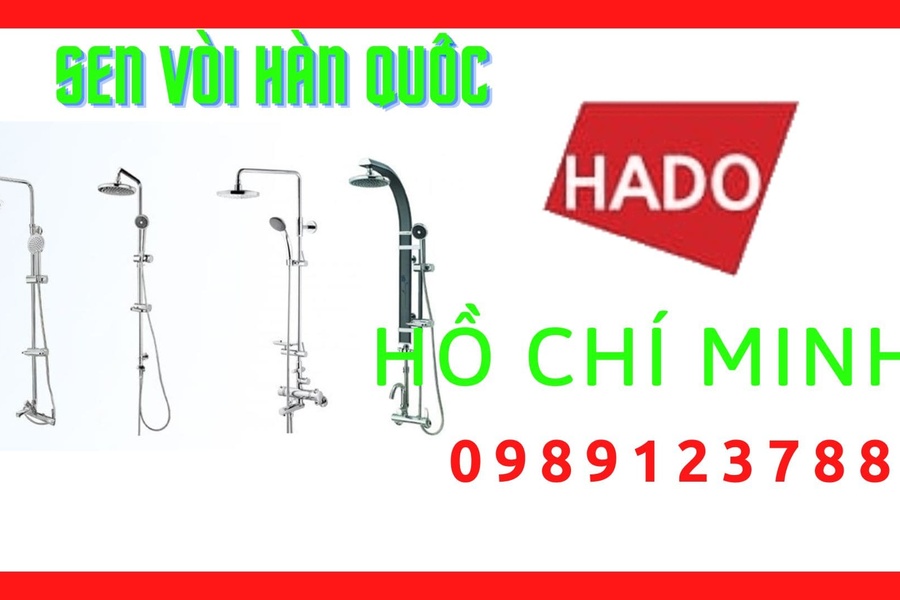 Đại Lý Phân Phối Sen Vòi Hàn Quốc Hado Tại Hồ Chí Minh