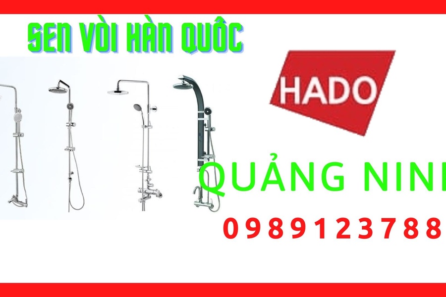 Đại Lý Phân Phối Sen Vòi Hàn Quốc Hado Tại Quảng Ninh