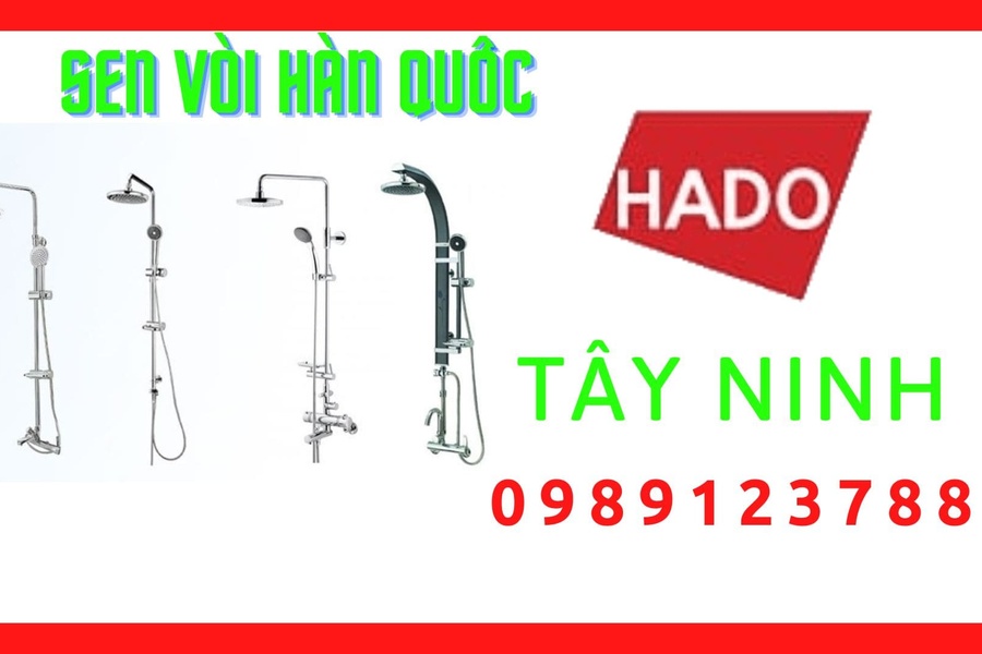 Đại Lý Phân Phối Sen Vòi Hàn Quốc Hado Tại Tây Ninh