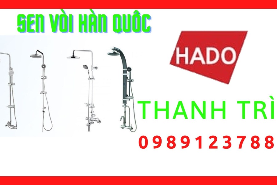 Đại Lý Sen Vòi Hàn Quốc Hado Tại Thanh Trì, Hà Nội
