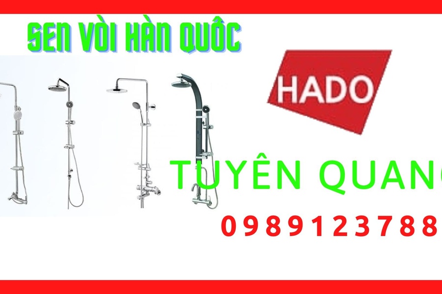 Đại Lý Phân Phối Sen Vòi Hàn Quốc Hado Tại Tuyên Quang