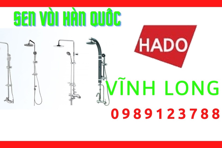Đại Lý Phân Phối Sen Vòi Hàn Quốc Hado Tại Vĩnh Long