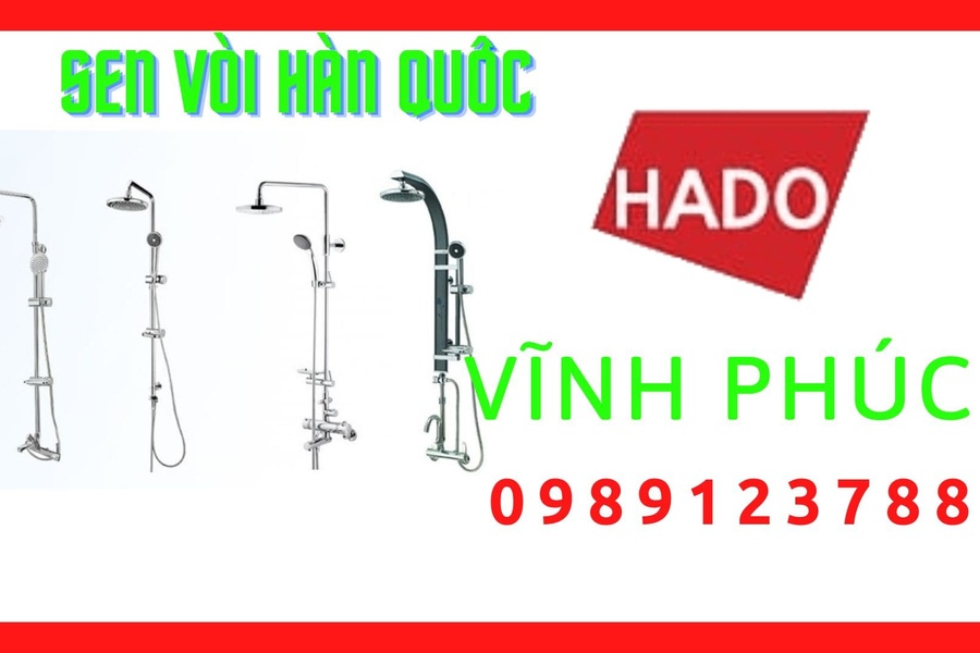Đại Lý Phân Phối Sen Vòi Hàn Quốc Hado Tại Vĩnh Phúc
