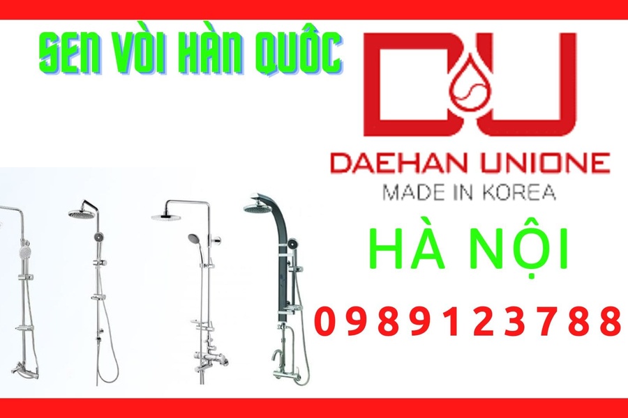 Đại Lý Phân Phối Sen Vòi Hàn Quốc Daehan Tại Hà Nội