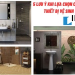 5 lưu ý khi lựa chọn combo thiết bị vệ sinh Inax