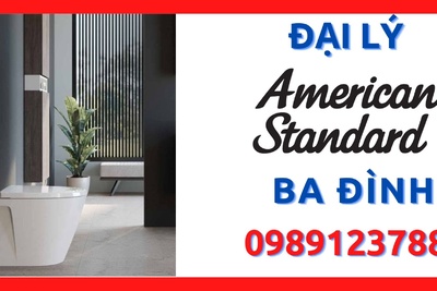 Đại lý thiết bị vệ sinh American Standard giá tốt nhất quận Ba Đình, Hà Nội