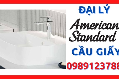 Đại lý thiết bị vệ sinh American Standard giá tốt nhất quận Cầu Giấy, Hà Nội