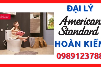 Đại lý thiết bị vệ sinh American Standard giá tốt nhất quận Hoàn Kiếm, Hà Nội