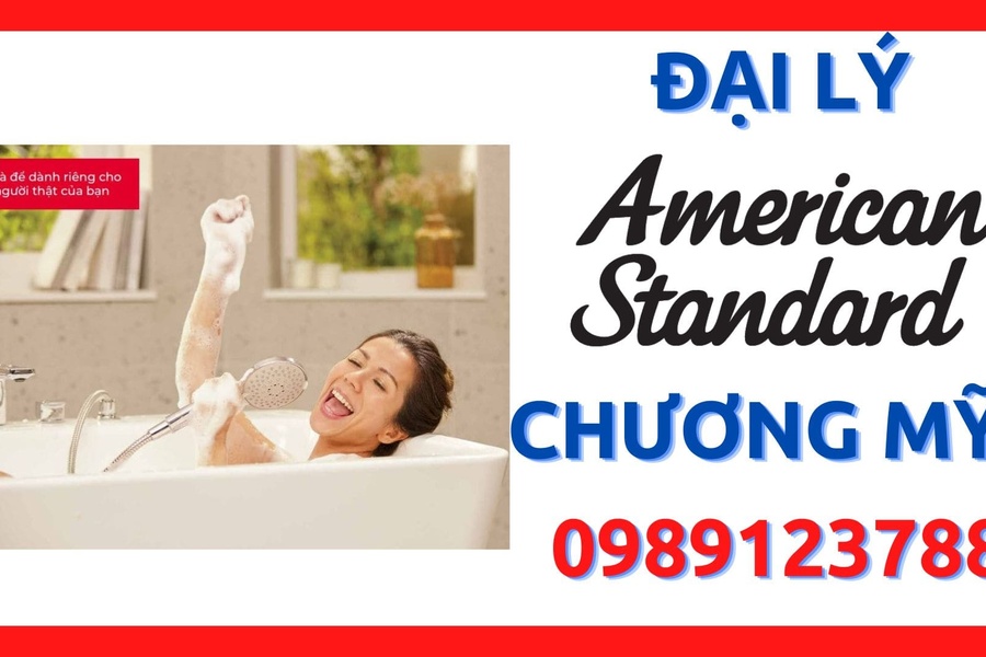 Đại lý thiết bị vệ sinh American Standard giá tốt nhất huyện Chương Mỹ, Hà Nội