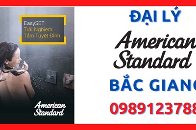 Đại lý thiết bị vệ sinh American Standard giá tốt nhất Bắc Giang