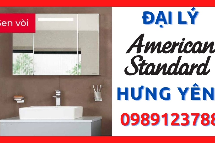 Đại lý thiết bị vệ sinh American Standard giá tốt nhất Hưng Yên