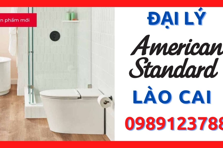 Đại lý thiết bị vệ sinh American Standard giá tốt nhất Lào Cai