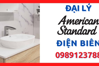 Đại lý thiết bị vệ sinh American Standard giá tốt nhất Điện Biên