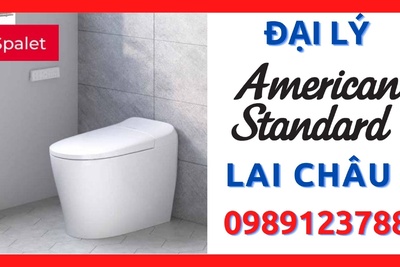 Đại lý thiết bị vệ sinh American Standard giá tốt nhất Lai Châu