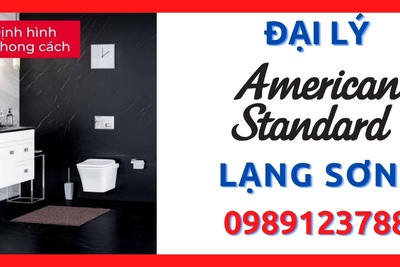 Đại lý thiết bị vệ sinh American Standard giá tốt nhất Lạng Sơn