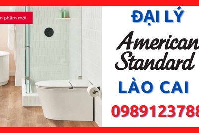 Đại lý thiết bị vệ sinh American Standard giá tốt nhất Lào Cai