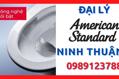 Đại lý thiết bị vệ sinh American Standard giá tốt nhất Ninh Thuận