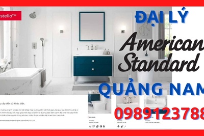 Đại lý thiết bị vệ sinh American Standard giá tốt nhất Quảng Nam