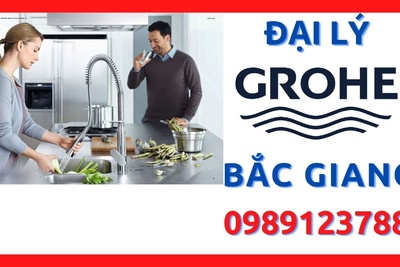 Đại lý ủy quyền cấp 1 thiết bị vệ sinh Grohe chính hãng tại Bắc Giang