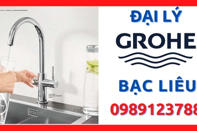 Đại lý ủy quyền cấp 1 thiết bị vệ sinh Grohe chính hãng tại Bạc Liêu