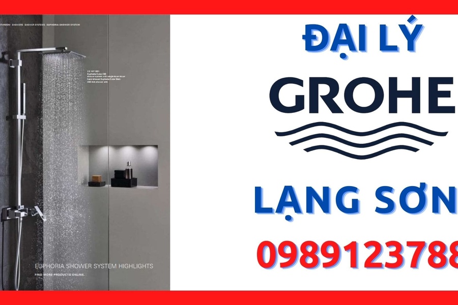 Đại lý ủy quyền cấp 1 thiết bị vệ sinh Grohe chính hãng tại Lạng Sơn