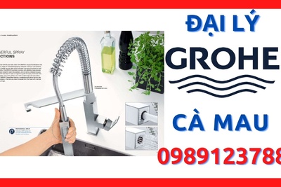 Đại lý ủy quyền cấp 1 thiết bị vệ sinh Grohe chính hãng tại Cà Mau