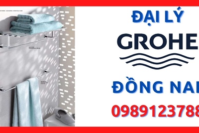 Đại lý ủy quyền cấp 1 thiết bị vệ sinh Grohe chính hãng tại Đồng Nai