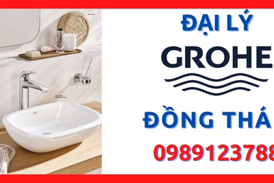 Đại lý ủy quyền cấp 1 thiết bị vệ sinh Grohe chính hãng tại Đồng Tháp