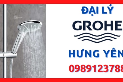 Đại lý ủy quyền cấp 1 thiết bị vệ sinh Grohe chính hãng tại Hưng Yên