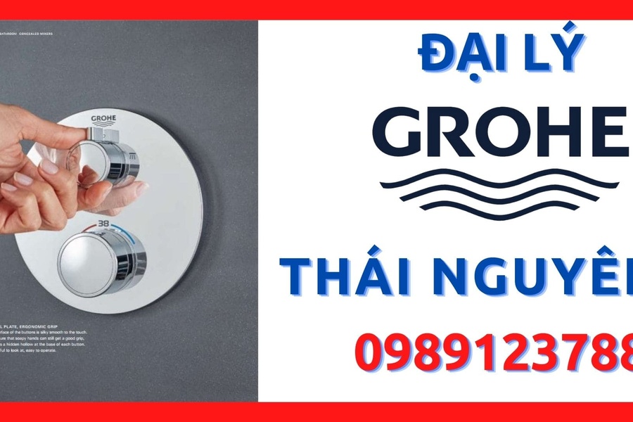 Đại lý ủy quyền cấp 1 thiết bị vệ sinh Grohe tại Thái Nguyên