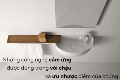 Những công nghệ cảm ứng hiện đại nhất dùng trong vòi chậu rửa mặt