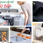 3 sai lầm khi lắp đặt chậu bếp mà ai cũng mắc phải