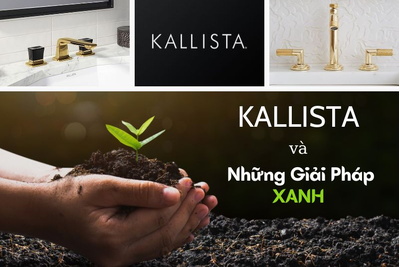 Tính Bền Vững Trong Thiết Kế: Kallista Và Những Giải Pháp Xanh