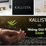 Tính Bền Vững Trong Thiết Kế: Kallista Và Những Giải Pháp Xanh